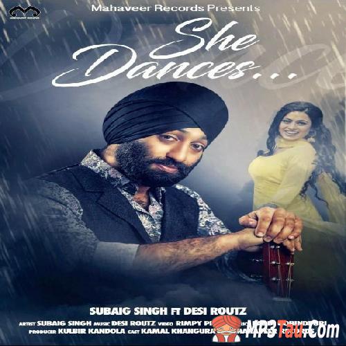 She-Dances Subaig Singh mp3 song lyrics